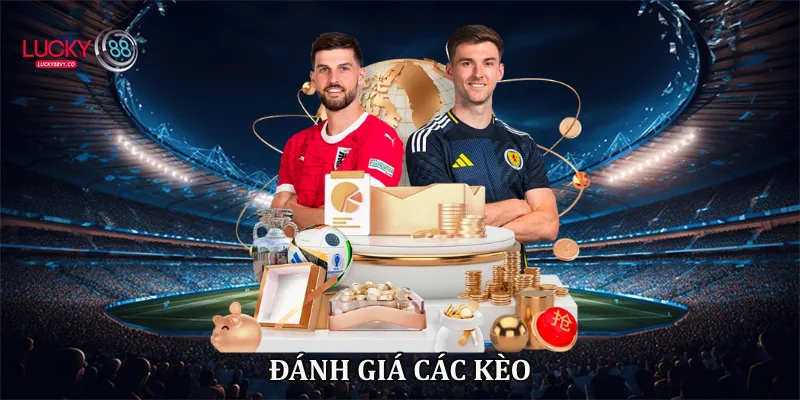 Đánh giá các kèo