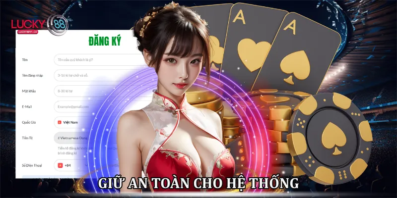 Giữ an toàn cho hệ thống 