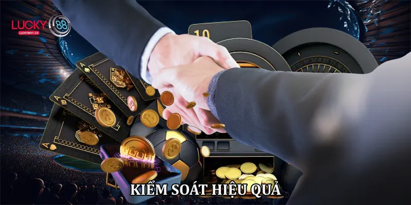 Kiểm soát hiệu quả