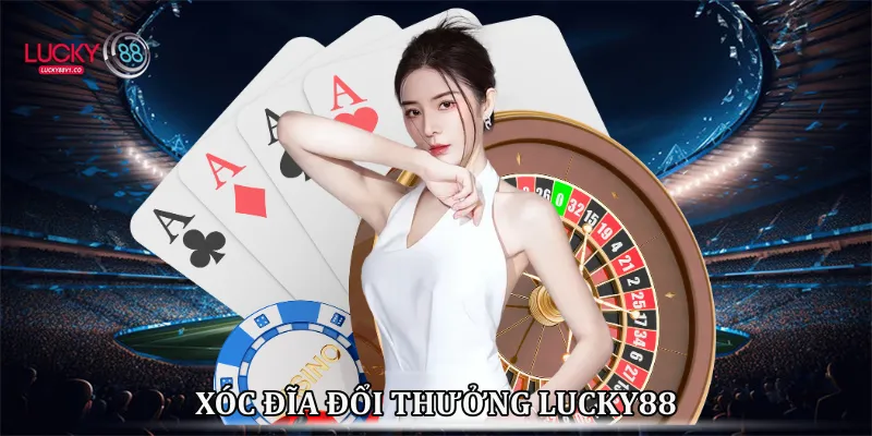 Xóc đĩa đổi thưởng