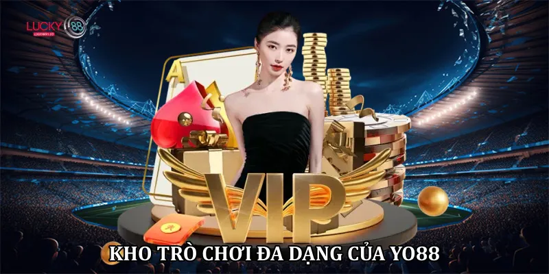 Kho trò chơi đa dạng của Yo88